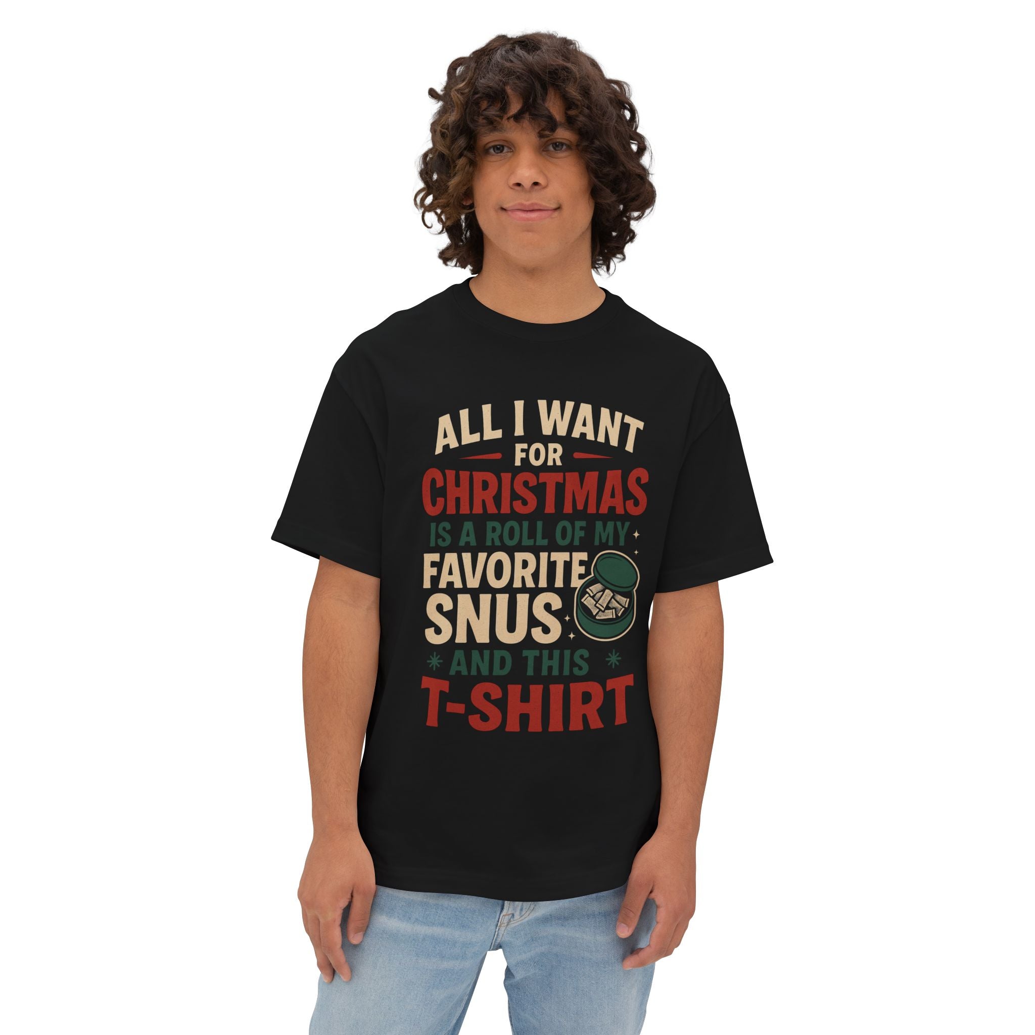 All I Want For Christmas Is Snus - Oversized Boxy Tee